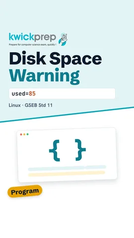 Code: used=85, if [ $used -gt 80 ], echo Disk almost full.