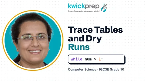 Trace tables and dry-runs